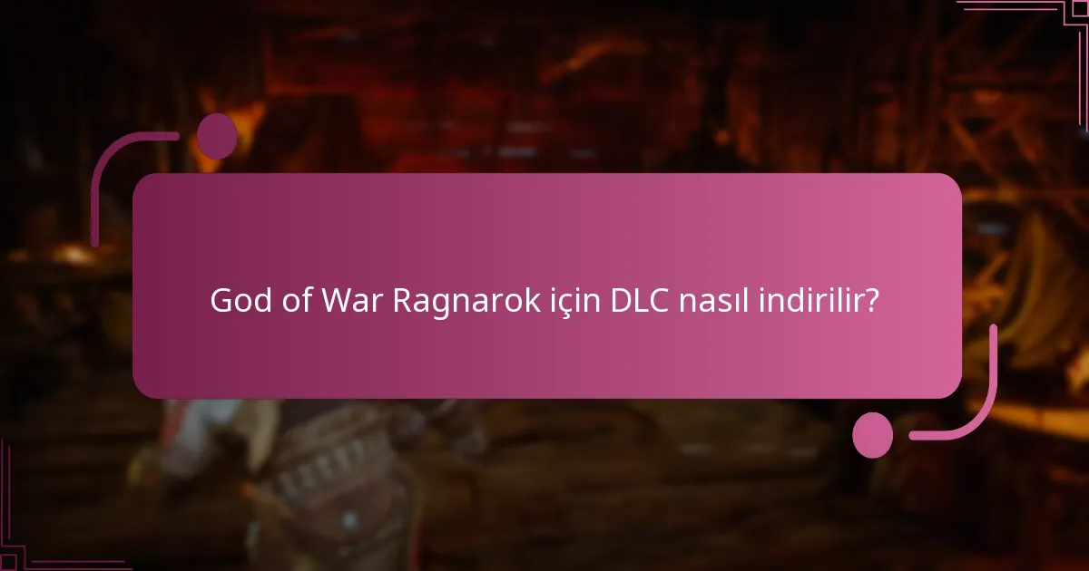 DLC için uyumluluk gereksinimleri nelerdir?