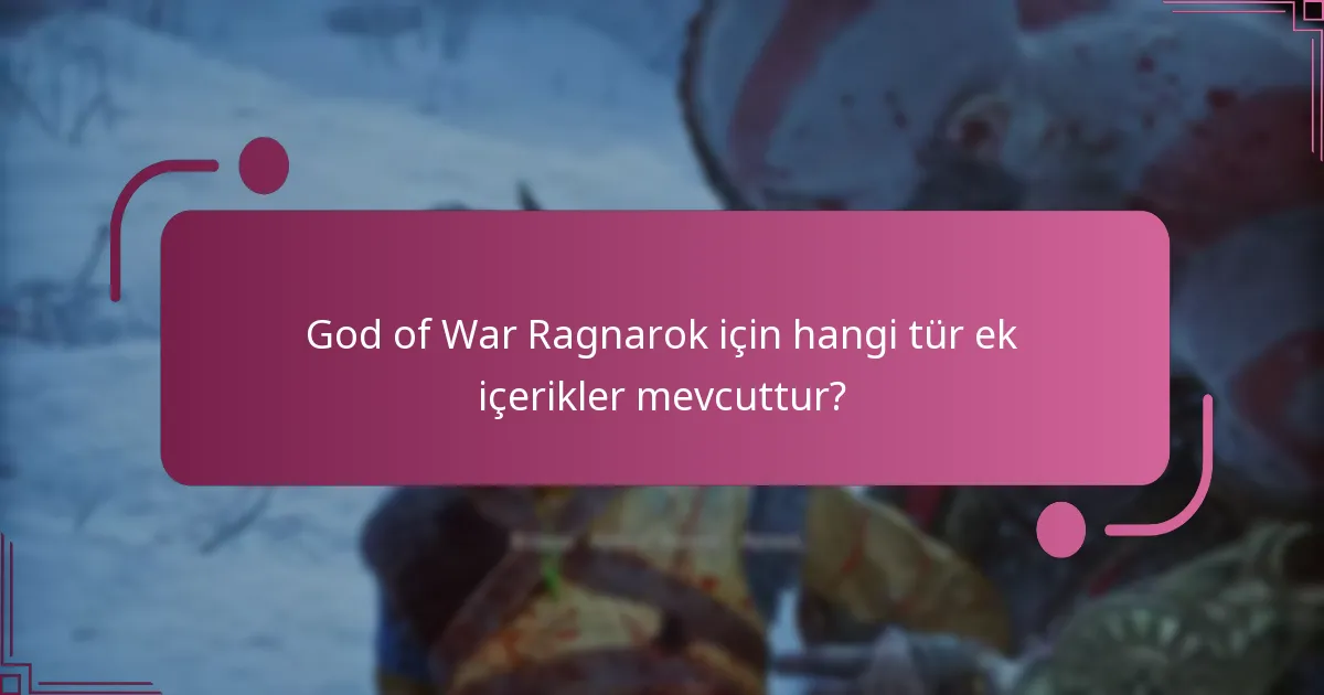 Ek içerikler için uyumluluk gereksinimleri nelerdir?