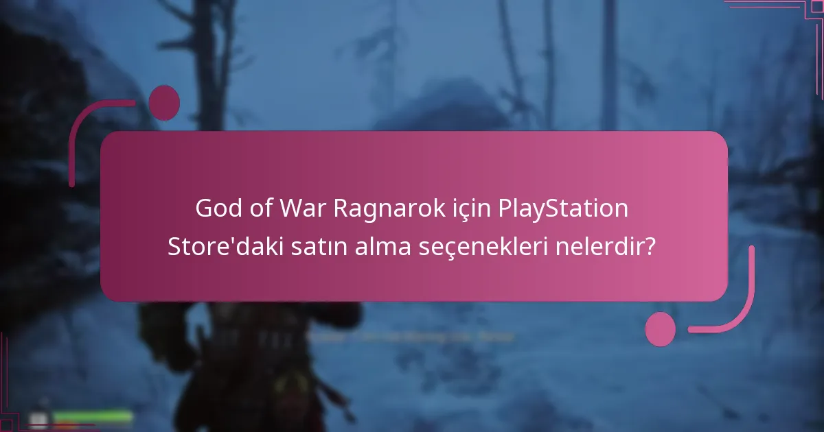 God of War Ragnarok satın alımları için iade politikası nedir?