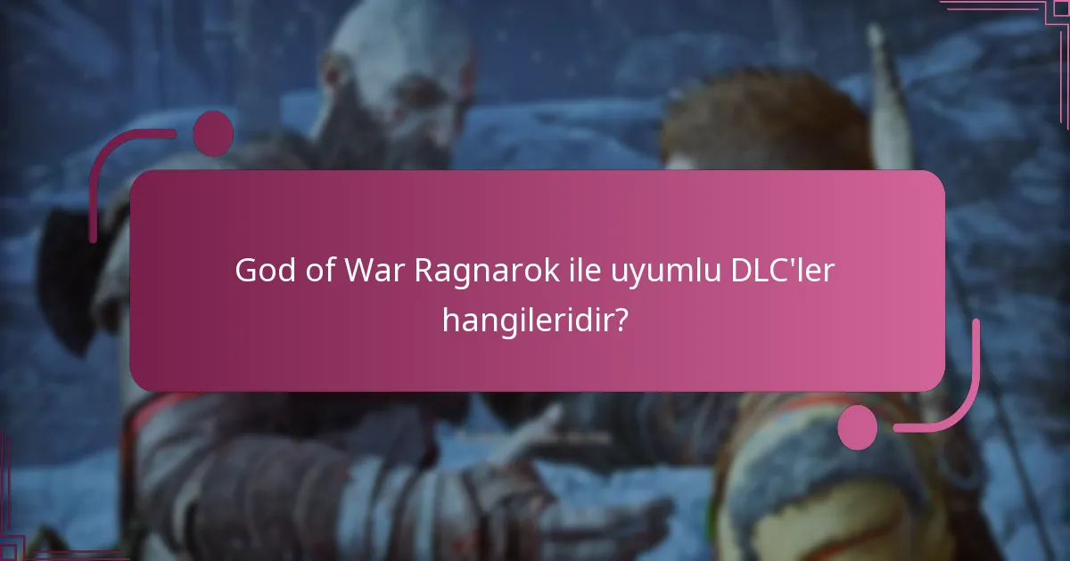 DLC ile uyumluluk sorunlarını nasıl çözebilirim?