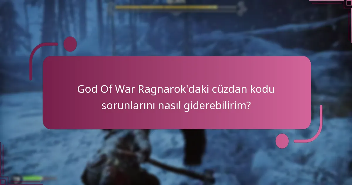 God Of War Ragnarok’da cüzdan kodları nasıl çalışır?
