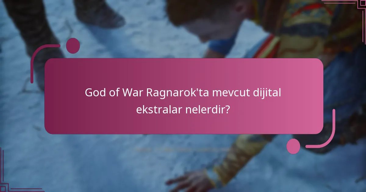 Dijital ekstralara erişmenin riskleri nelerdir?